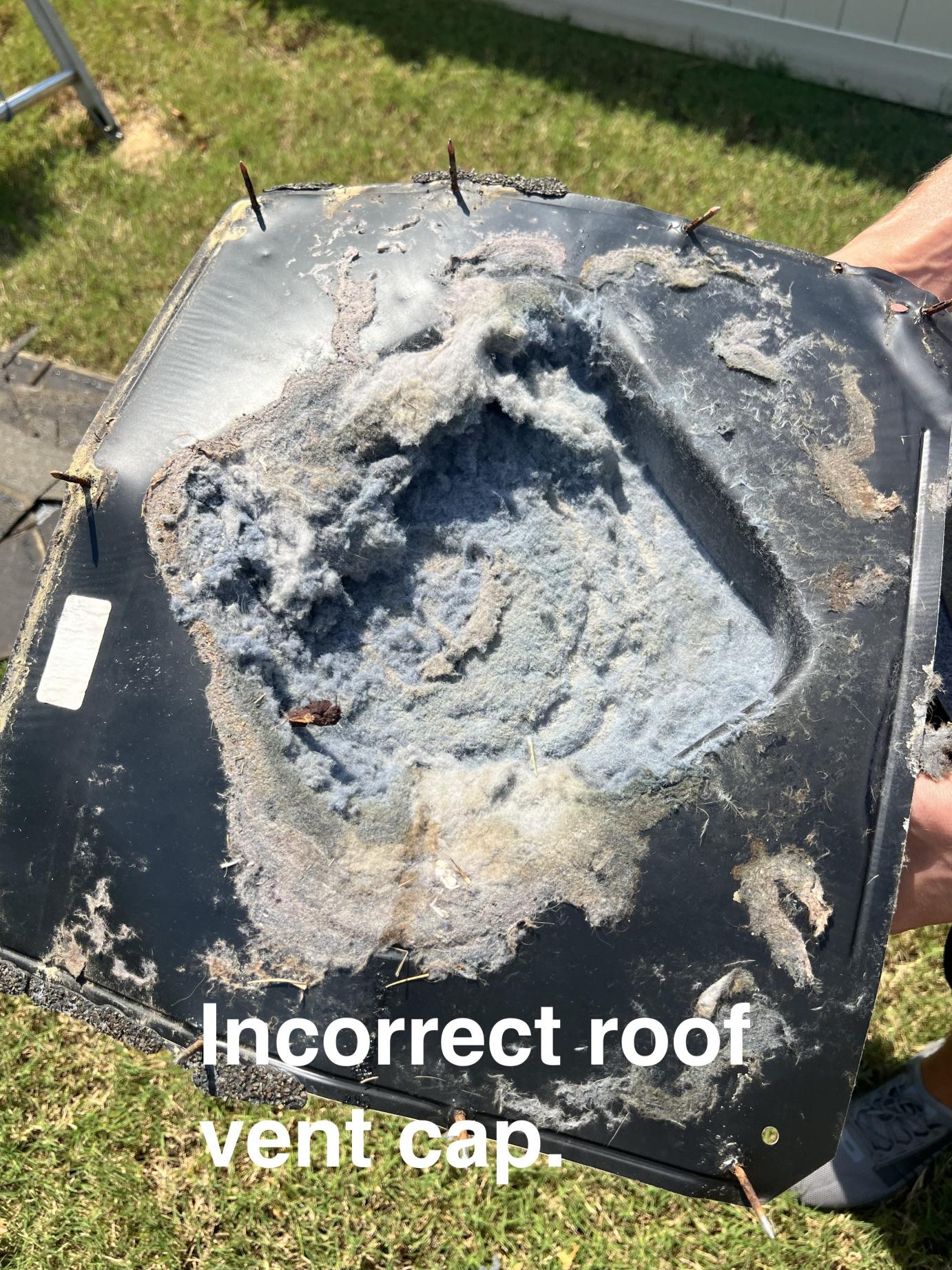 A picture of a clogged roof vent cap with the text "Incorrect roof vent cap".